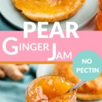 Pinterest Pin of pear ginger jam no pectin