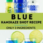 BLUE KAMIKAZE SHOT RECIPE Pinterest Pin